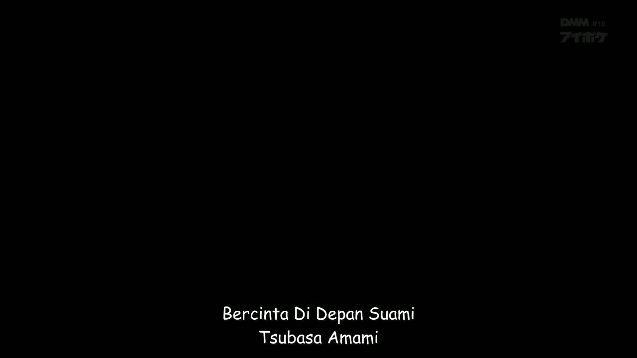[ Jav Sub Indo ] Di Depan suami aku bercinta sama temannya - Tsubasa Amami